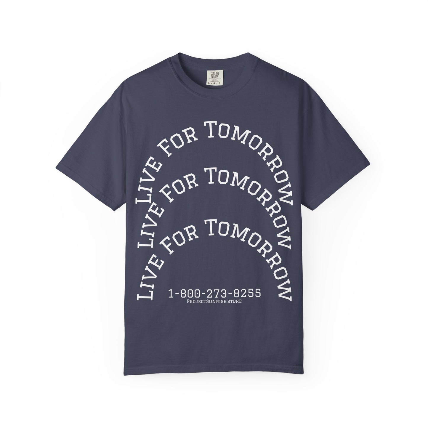 Unisex T-Shirt - "Live for Tomorrow" & "Please Stay" Graphic Design