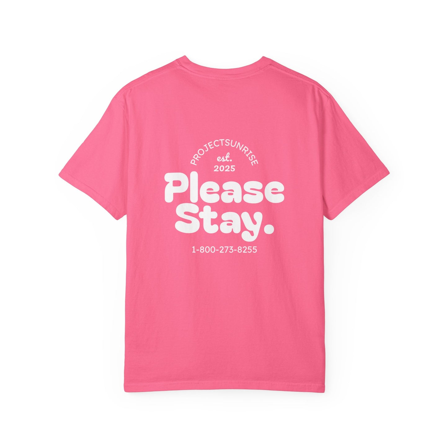 Unisex T-Shirt - "Live for Tomorrow" & "Please Stay" Graphic Design