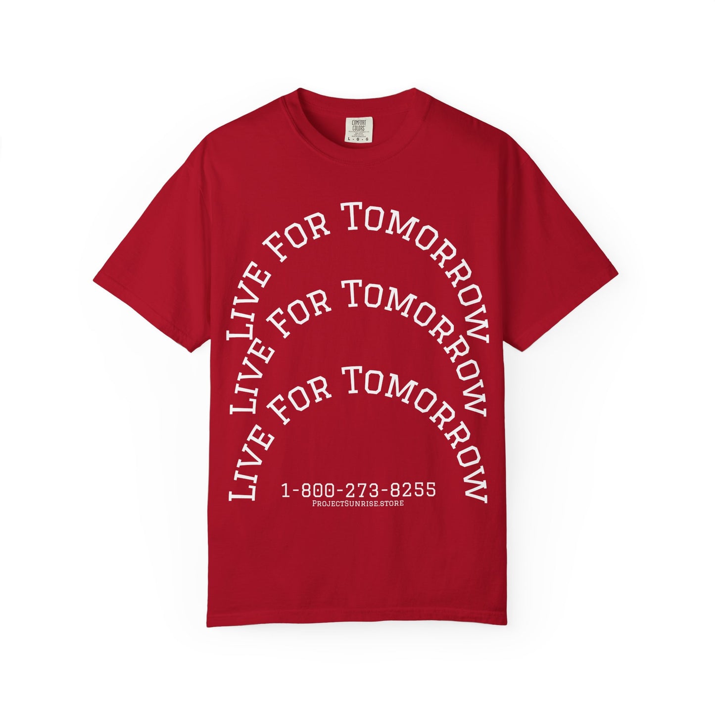 Unisex T-Shirt - "Live for Tomorrow" & "Please Stay" Graphic Design