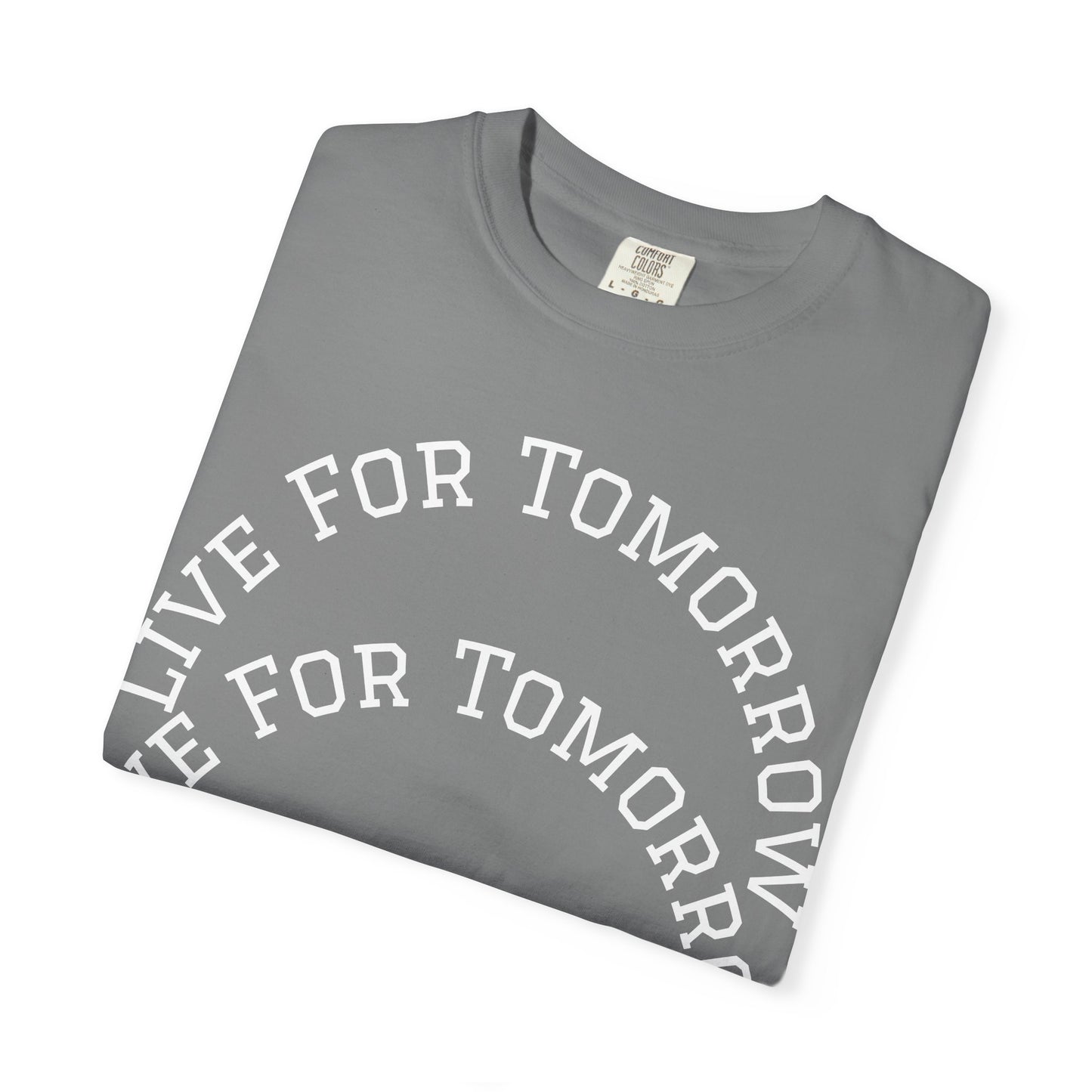 Unisex T-Shirt - "Live for Tomorrow" & "Please Stay" Graphic Design