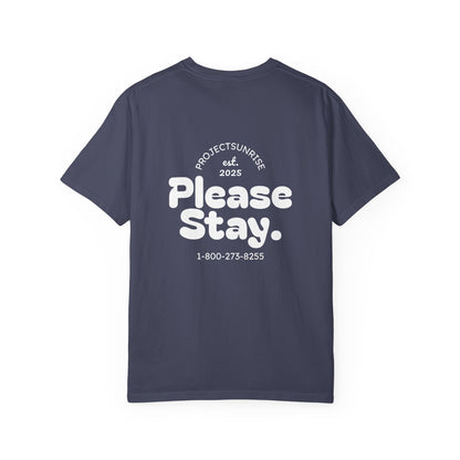 Unisex T-Shirt - "Live for Tomorrow" & "Please Stay" Graphic Design