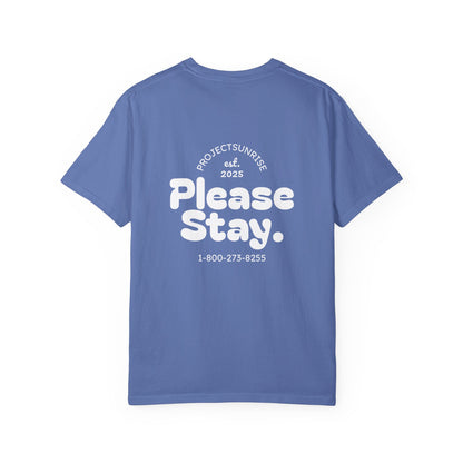 Unisex T-Shirt - "Live for Tomorrow" & "Please Stay" Graphic Design