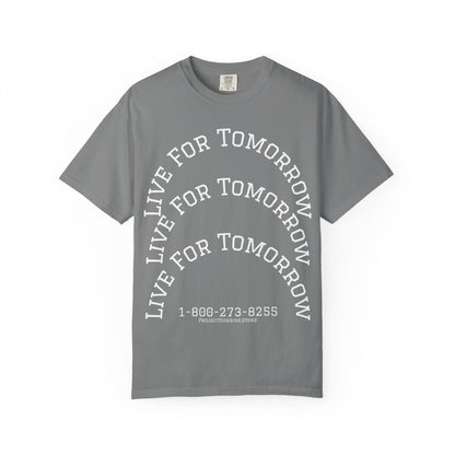 Unisex T-Shirt - "Live for Tomorrow" & "Please Stay" Graphic Design