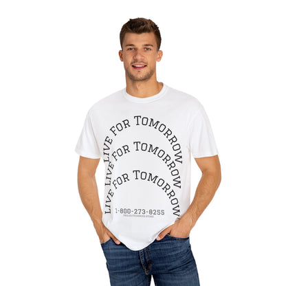 Unisex T-Shirt - "Live for Tomorrow" & "Please Stay" Graphic Design