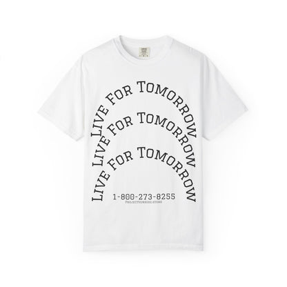 Unisex T-Shirt - "Live for Tomorrow" & "Please Stay" Graphic Design
