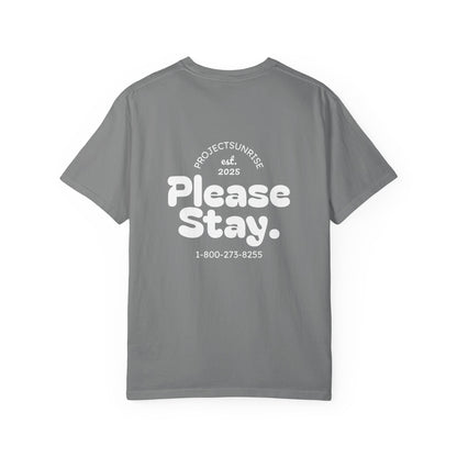 Unisex T-Shirt - "Live for Tomorrow" & "Please Stay" Graphic Design