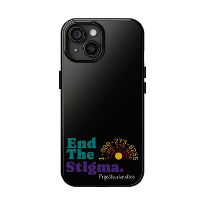 Bold Tough Phone Cases with 'End The Stigma' Design