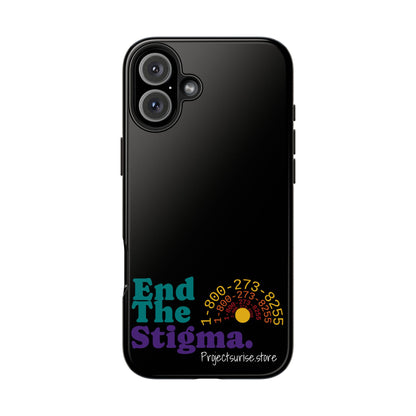Bold Tough Phone Cases with 'End The Stigma' Design