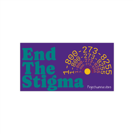 End the Stigma Bumper Stickers - Mental Health Awareness